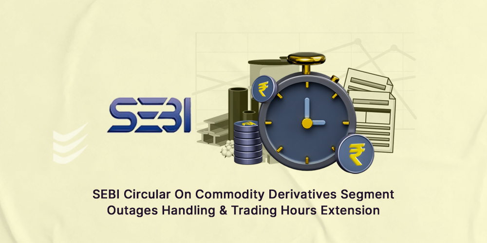 SEBI Circular On Commodity Derivatives